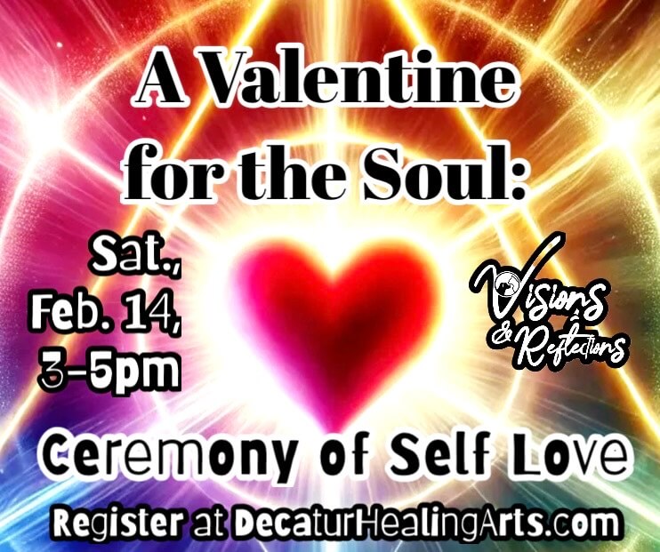 A Valentine for the Soul: Ceremony of Self Love